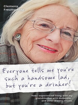 cover image of Everyone tells me you're such a handsome lad, but you're a drinker!